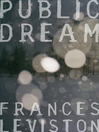 Public Dream (eBook)